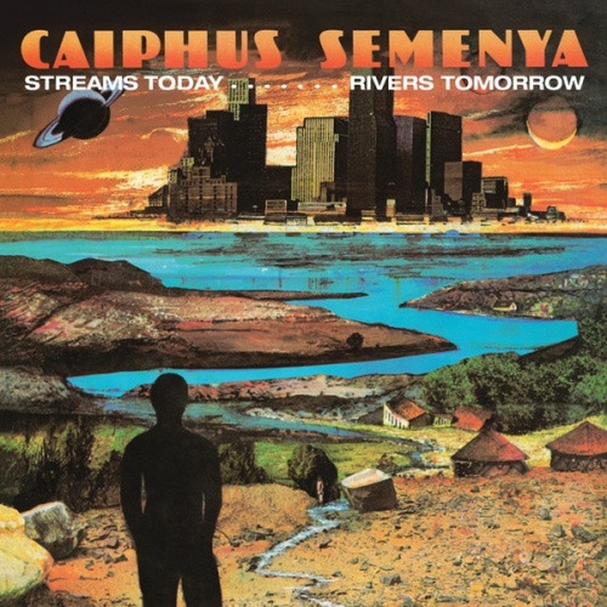 Caiphus Semenya – Streams Today Rivers Tomorrow – LP Vinyl