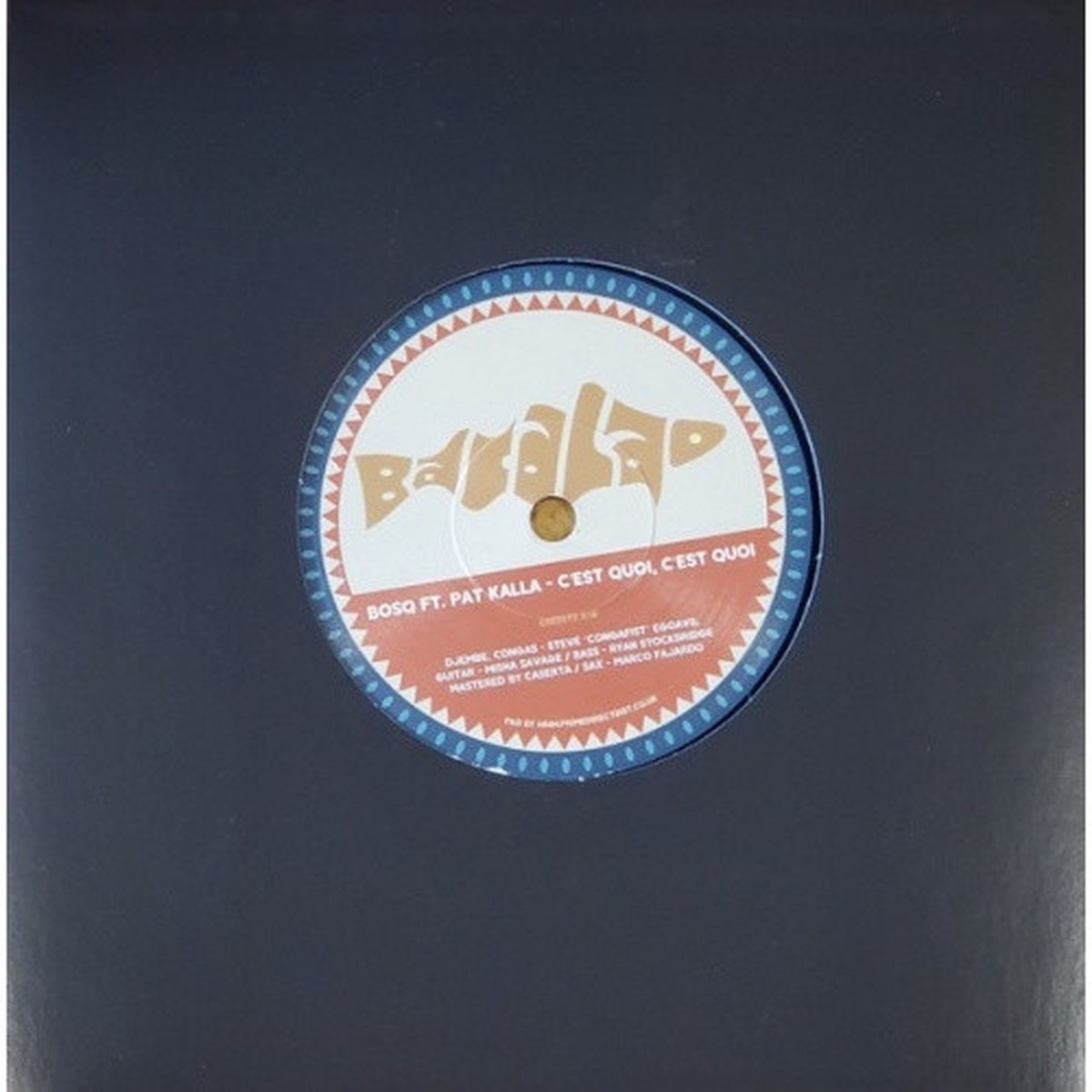 Bosq feat Pat Kall – C’est Quoi, C’est Quoi – 7″ Vinyl