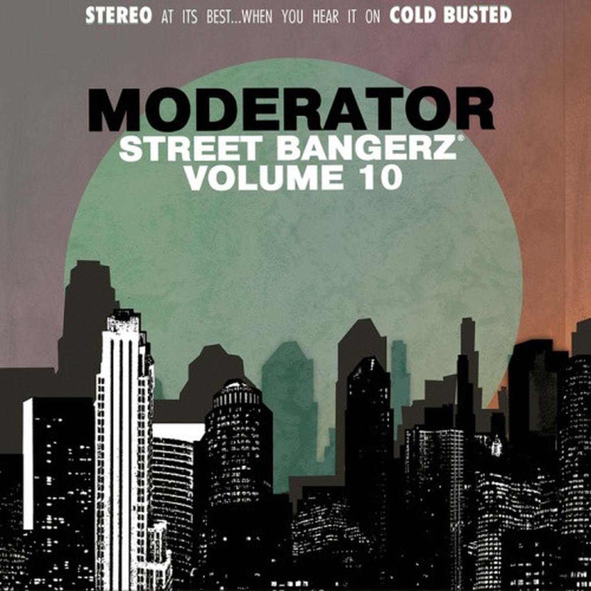Moderator – Street Bangerz Vol. 10 – LP Colored Vinyl