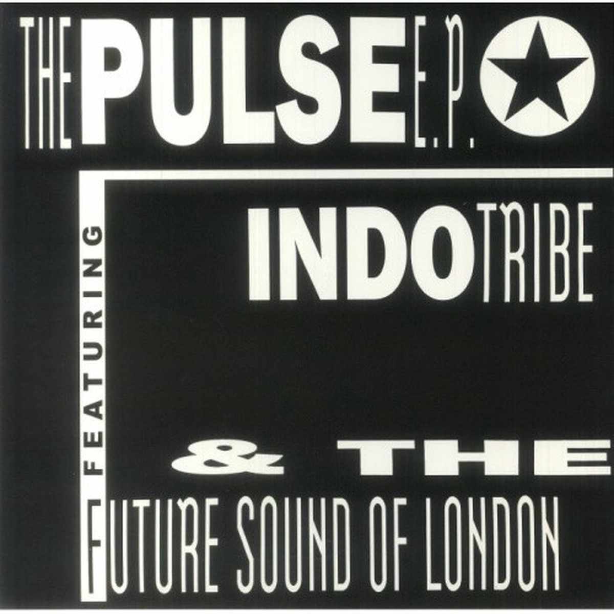 Indo Tribe & The Future Sound Of London – The Pulse E.P. – 12″ Vinyl