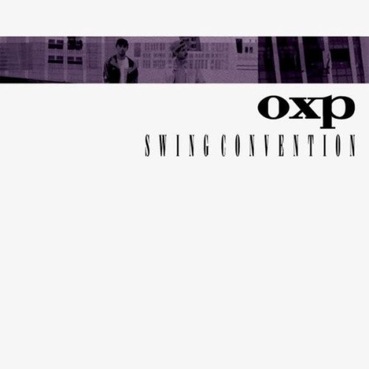 OXP – Swing Convention – 2x LP Vinyl
