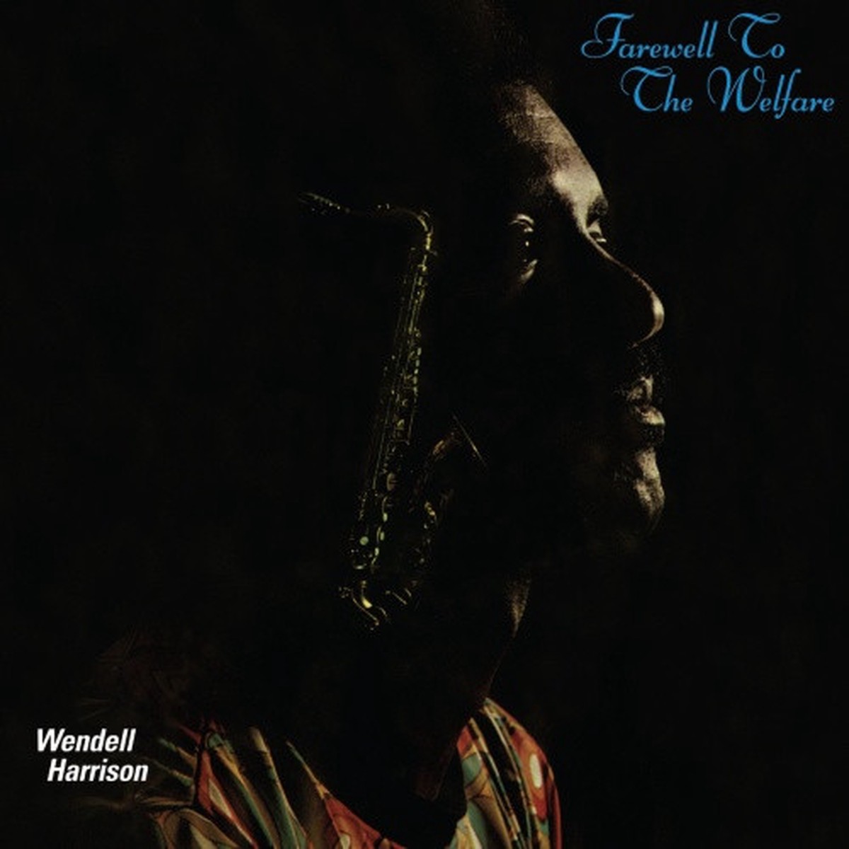 Wendell Harrison – Farewell To The Welfare – LP Vinyl