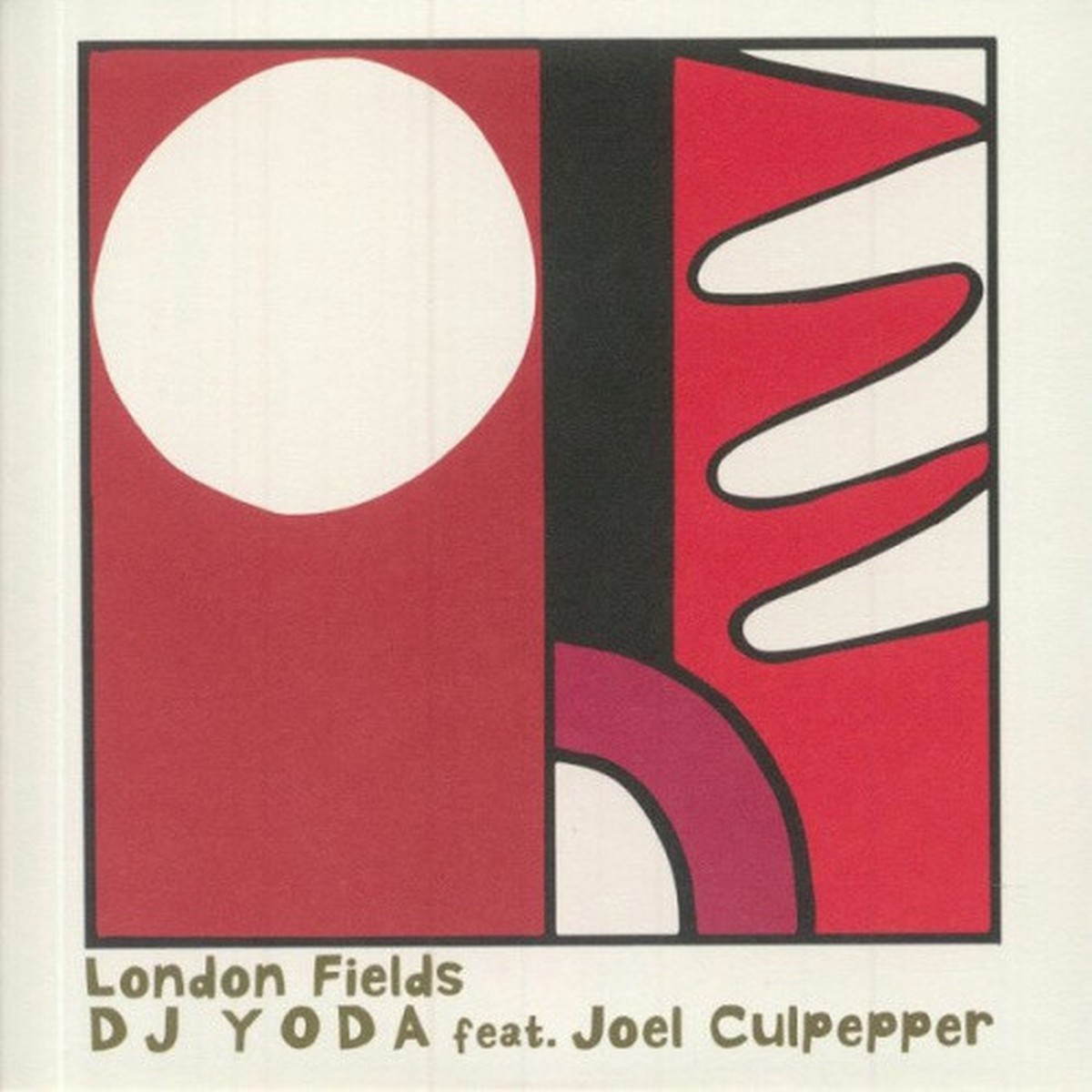 DJ Yoda & Joel Culpepper – London Fields – 7″ Vinyl