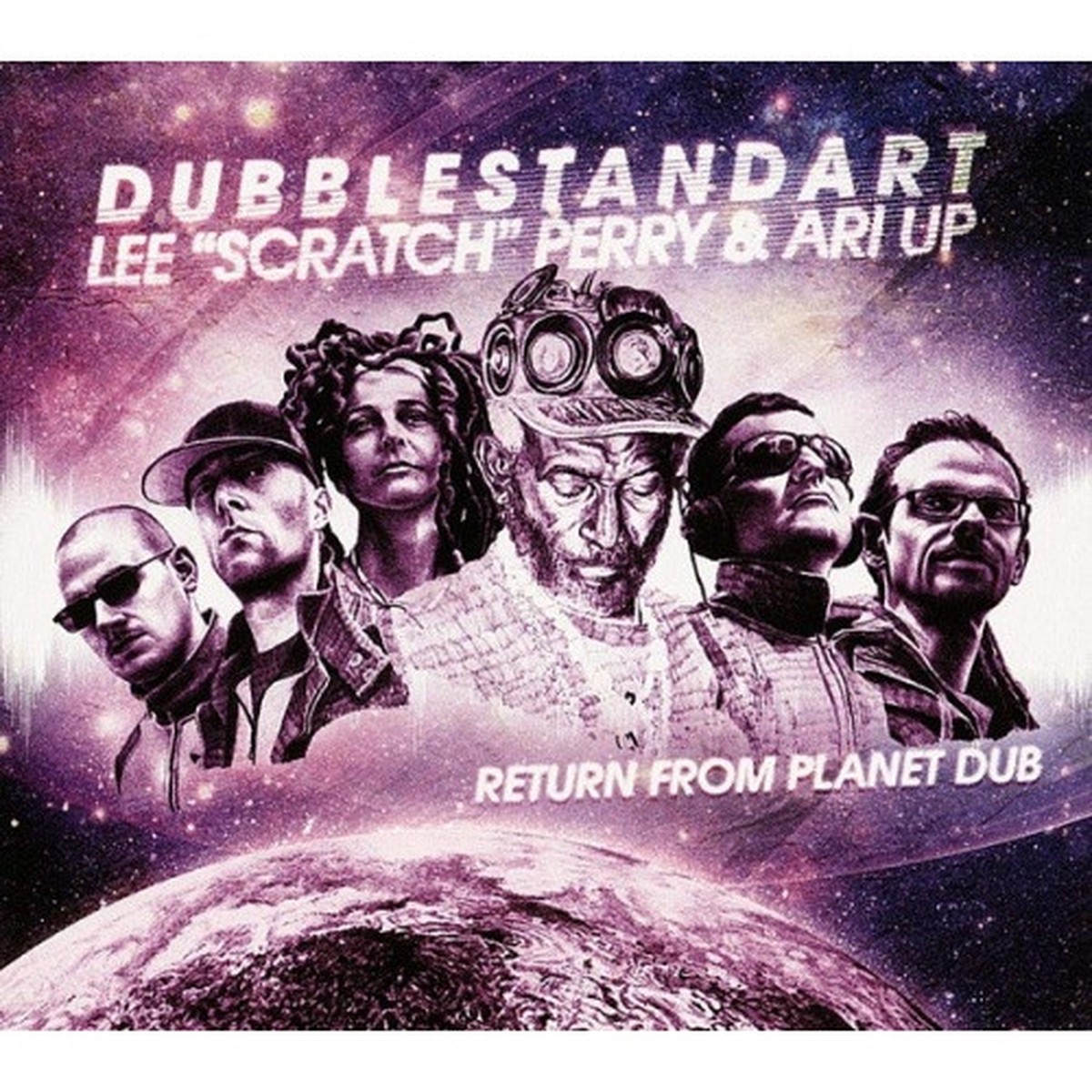Dubblestandart / Lee “Scratch” Perry / Ari Up – Return From Planet Dub – LP Vinyl