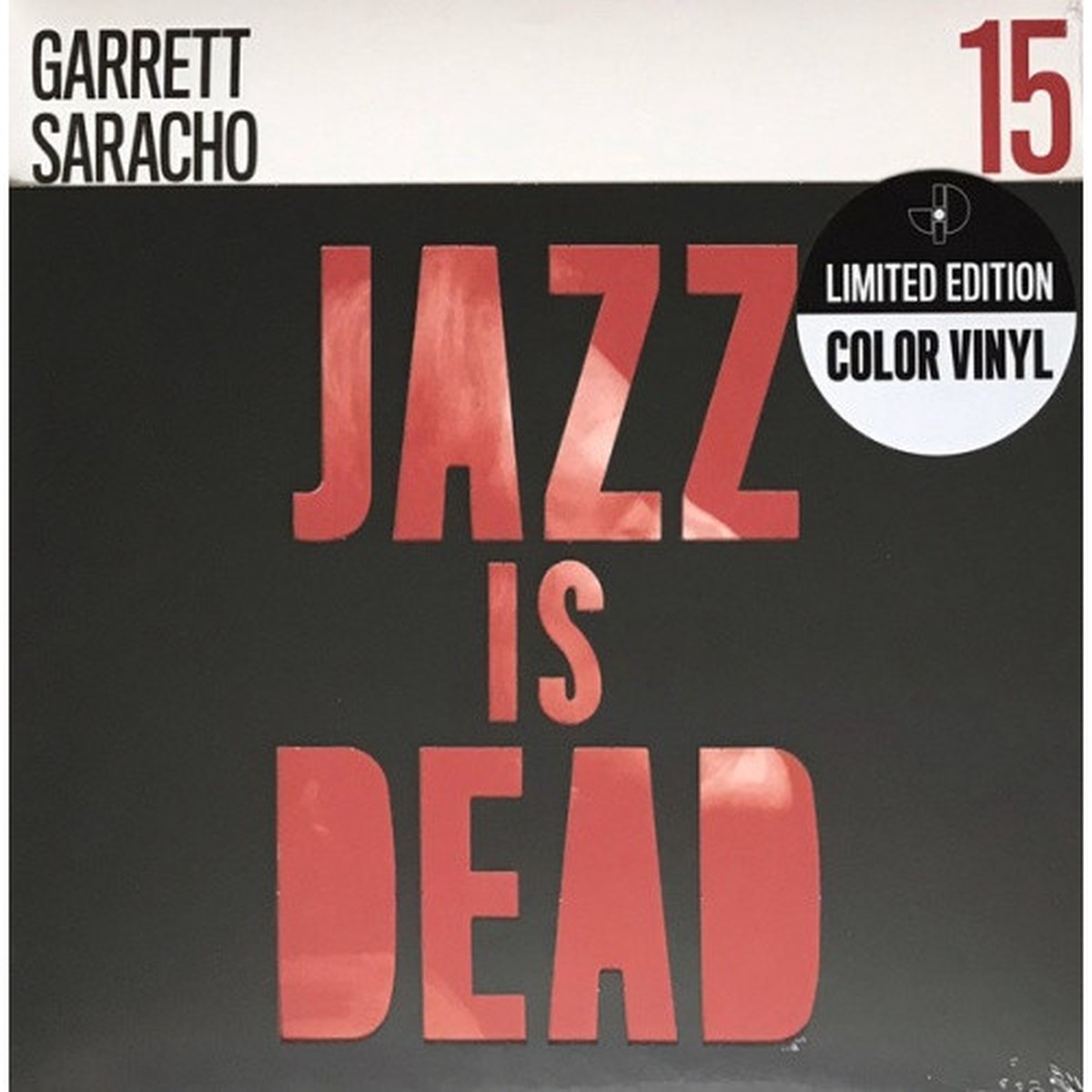 Garrett Saracho / Ali Shaheed Muhammad & Adrian Younge – Jazz Is Dead 15 – LP Colored Vinyl