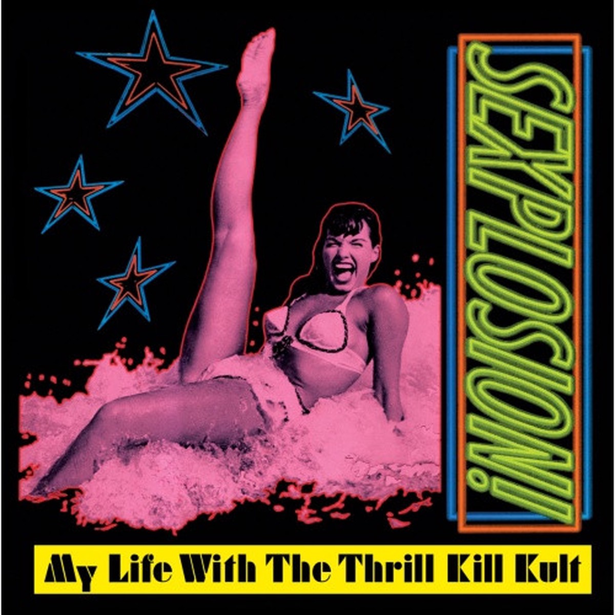 My Life With The Thrill Kill Kult – Sexplosion! – LP Vinyl