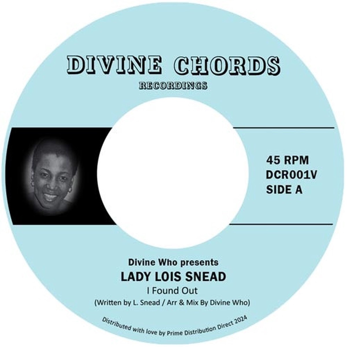 Lady Lois Snead – I Found Out – 7″ Vinyl