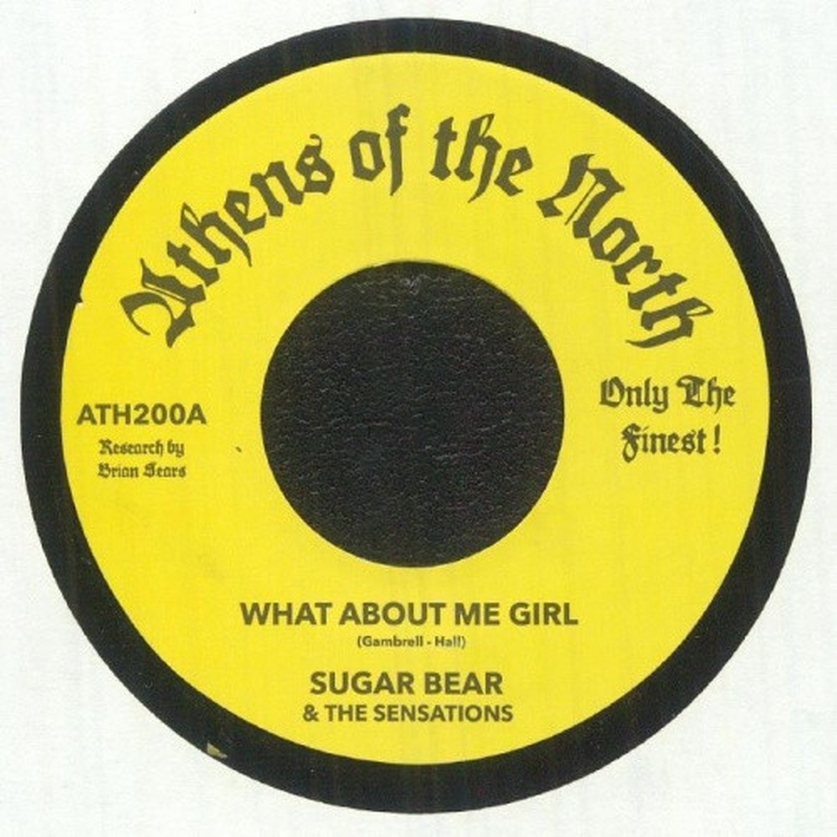 Sugar Bear & The Sensations – What About Me Girl – 7″ Vinyl