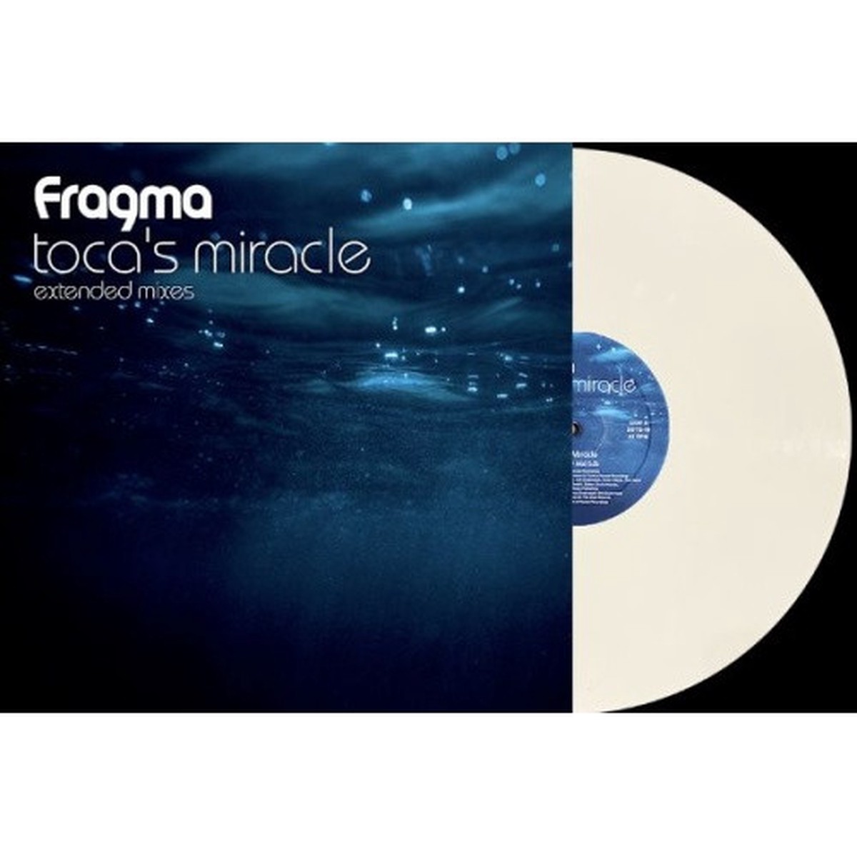 Fragma – Toca’s Miracle (Extended Mixes) – 12″ White Vinyl