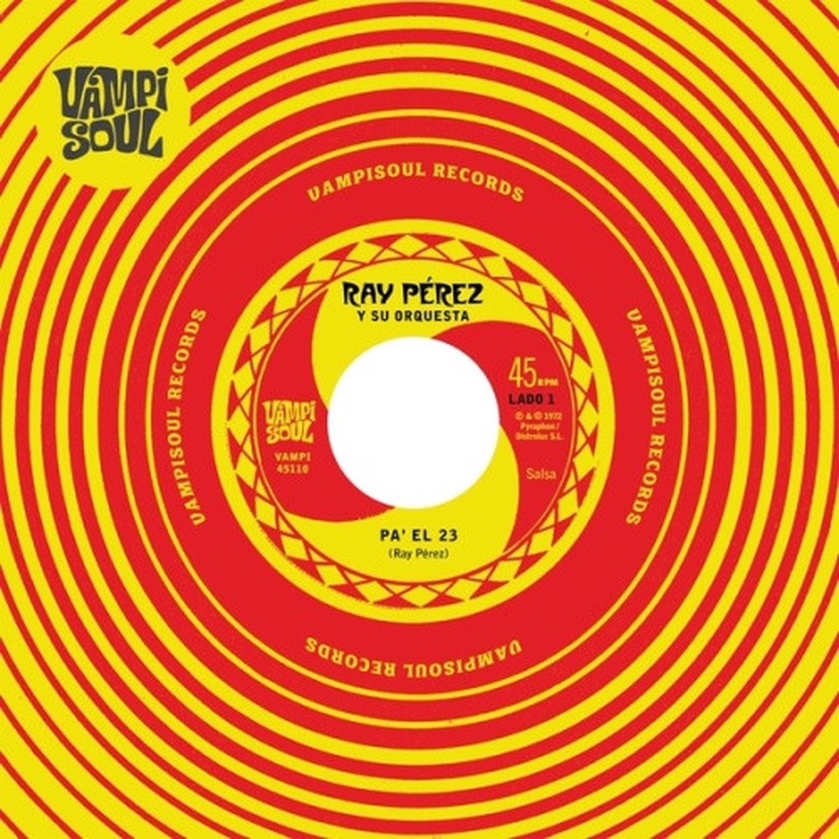 Ray Perez Y Su Orquesta – Pa’ El 23 / Muchacho Barrigon – 7″ Vinyl