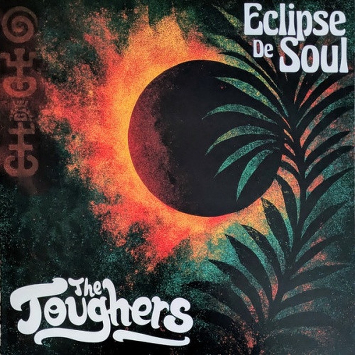 The Toughers – Eclipse De Soul – LP Colored Vinyl