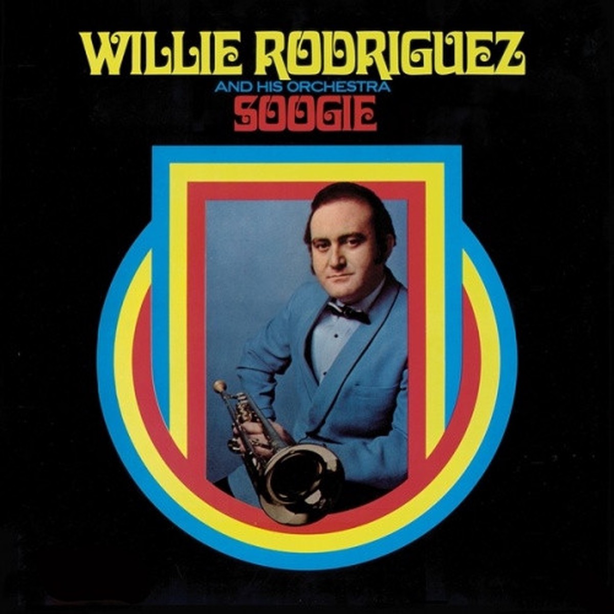 Willie Rodriguez & His Orchestra – Soogie – LP Vinyl