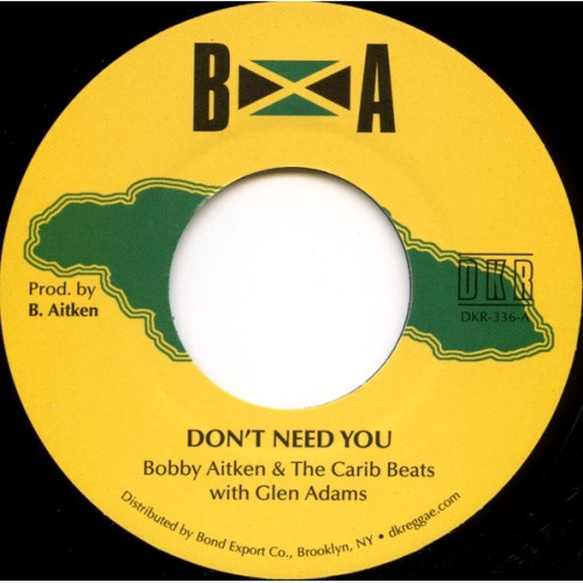 Bobby Aitken & The Carib Beats – Don’t Need You / Wonder Music – 7″ Vinyl