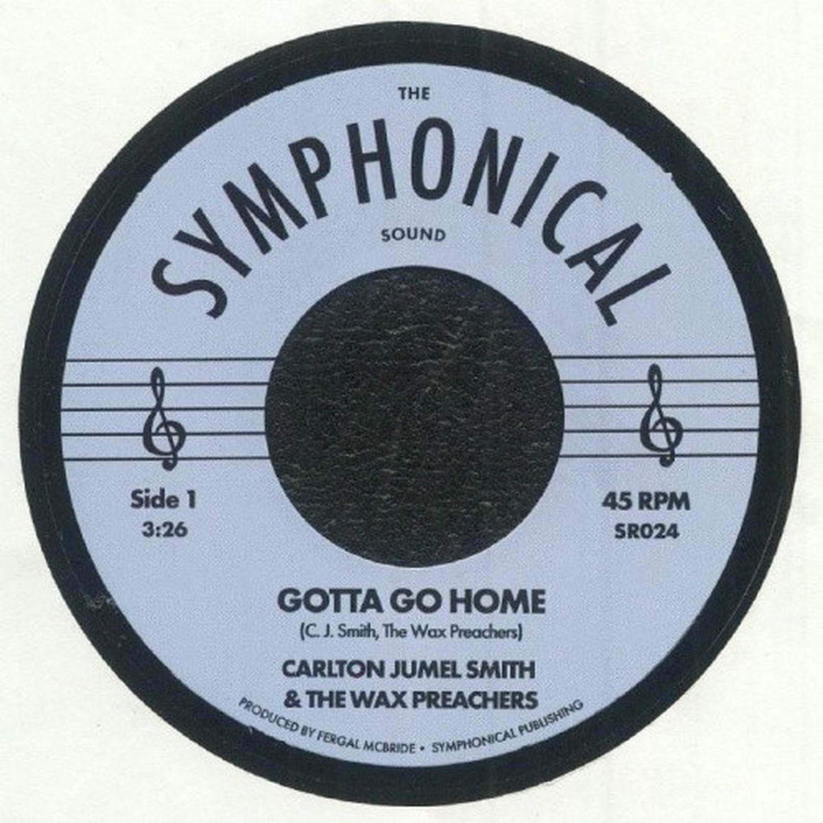 Carlton Jumel Smith – Gotta Go Home / Loud & Clear – 7″ Vinyl
