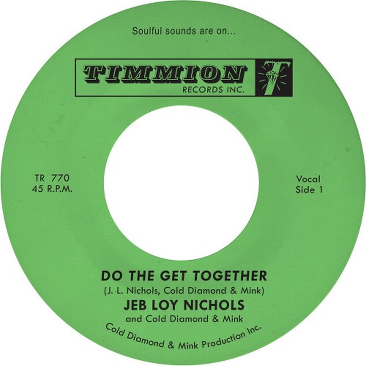 Jeb Loy Nichols / Cold Diamond & Mink – Do The Get Together – 7″ Vinyl